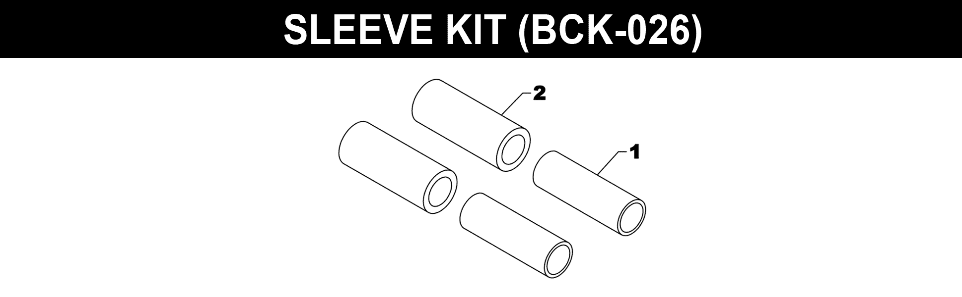 BCK-026 Sleeve Kit
