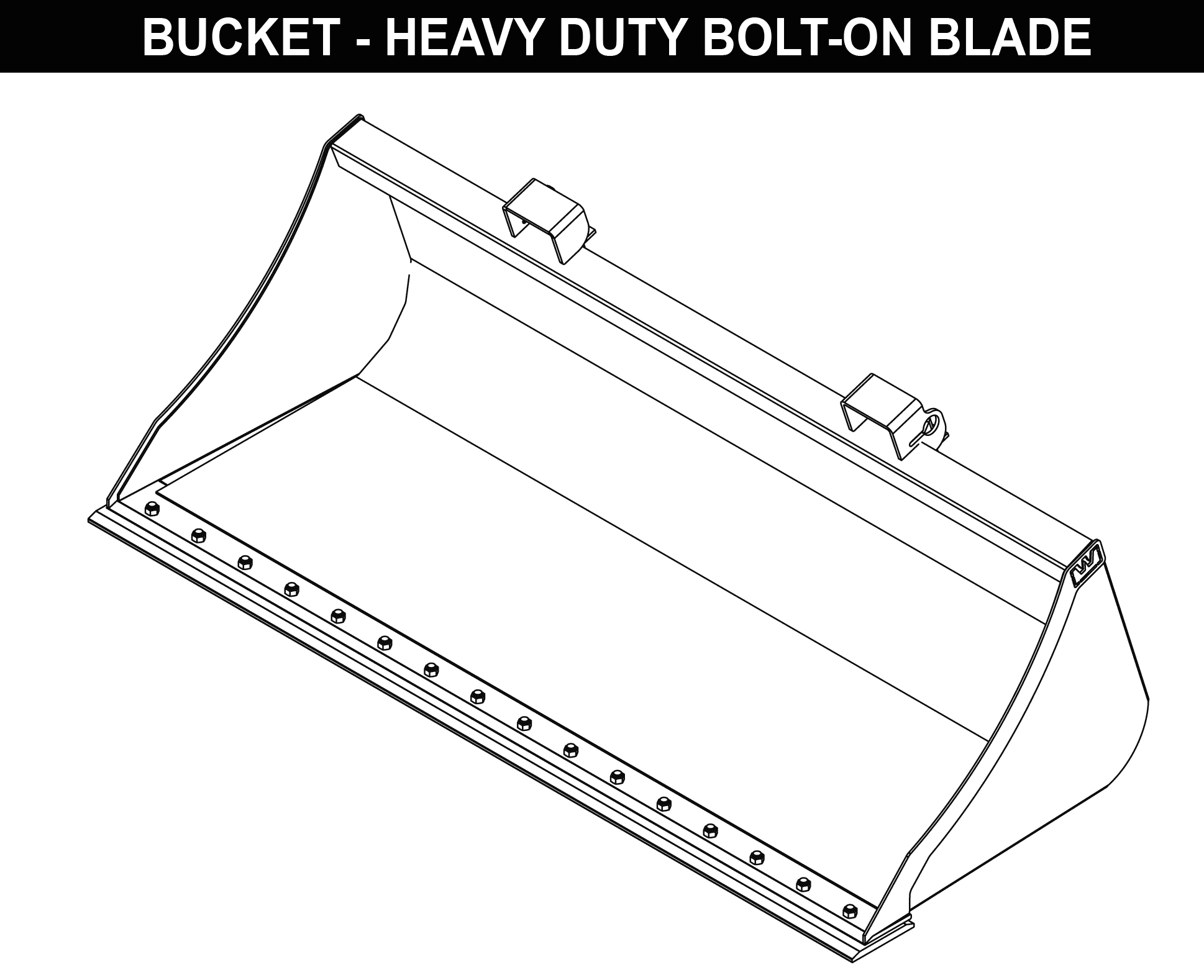 Bucket-Heavy Duty with Bolt-On Blade