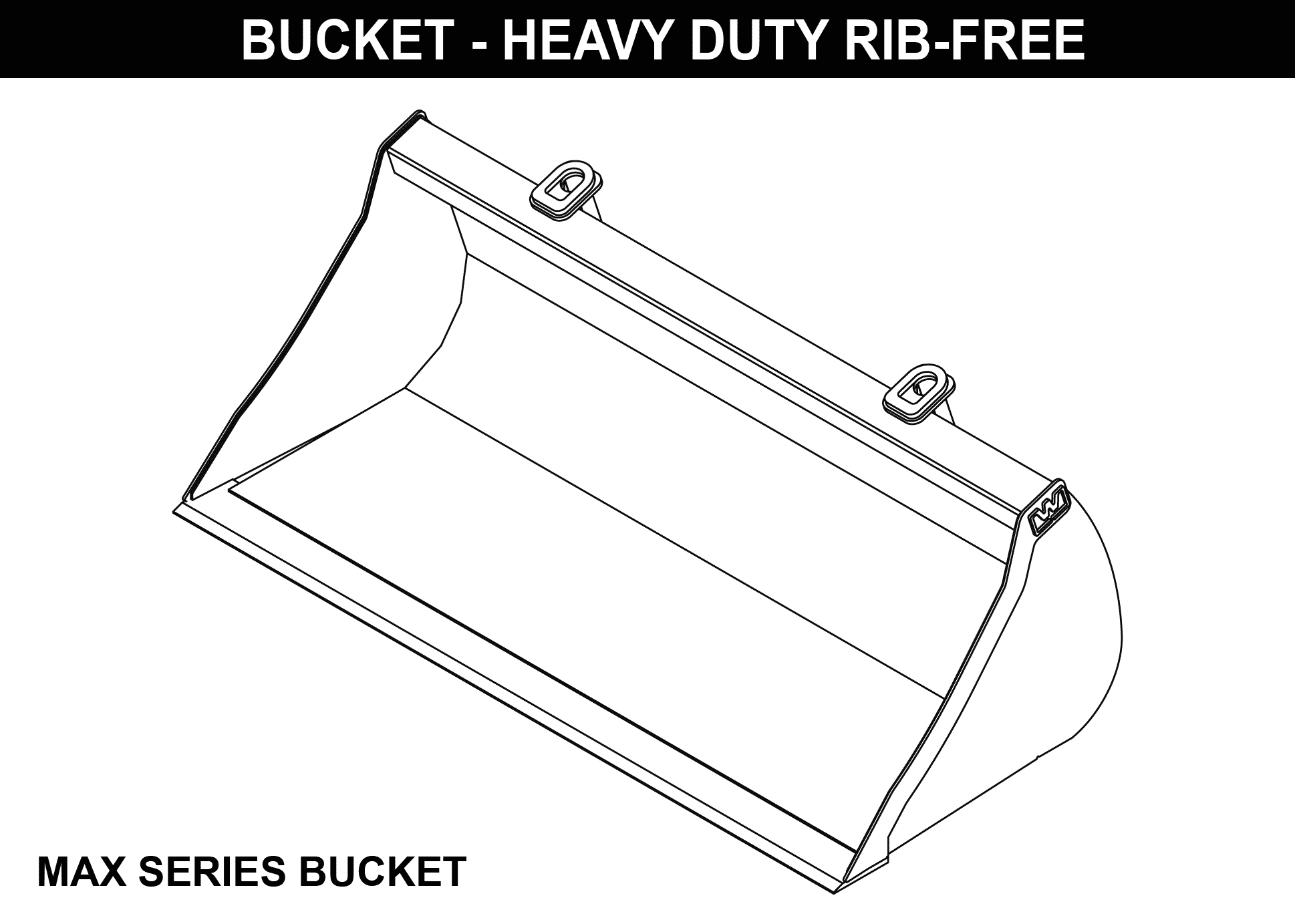 Bucket-Heavy Duty Rib-Free