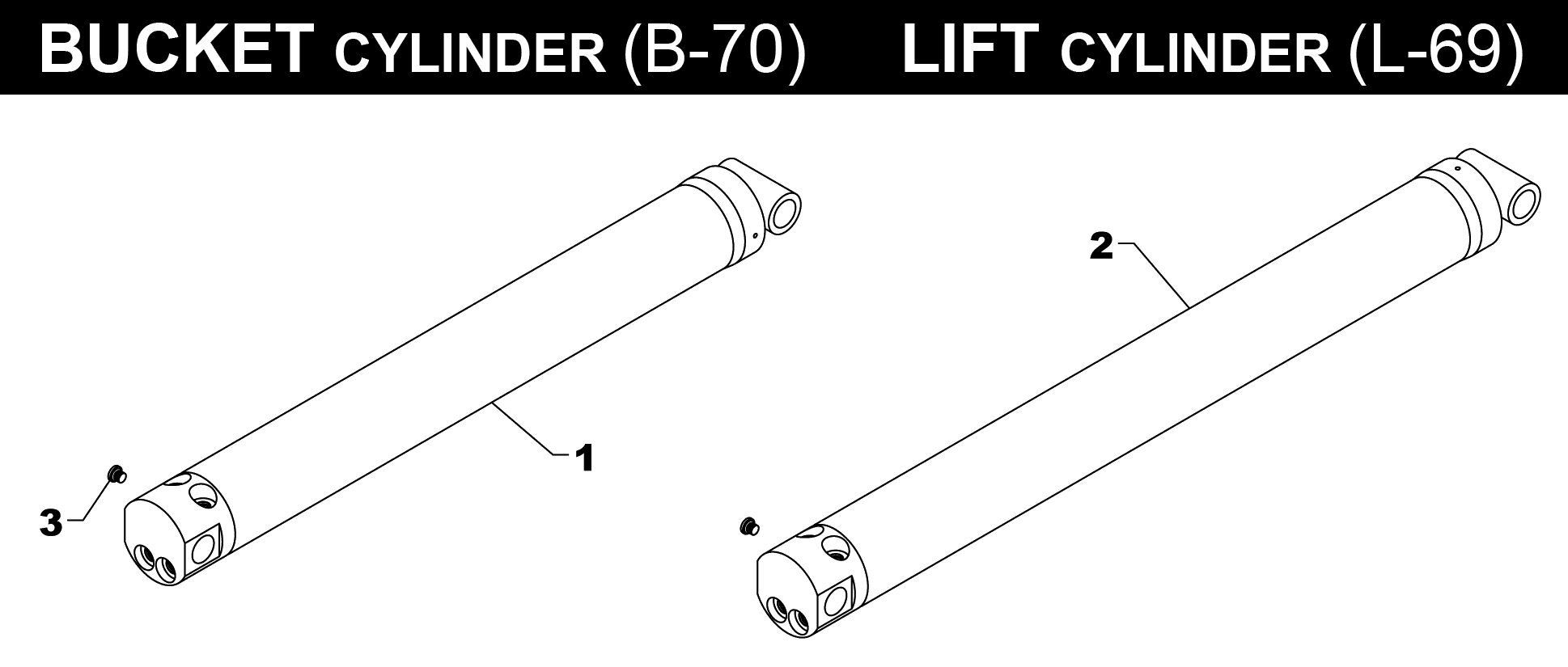 BUCKET & LIFT CYLINDERS  (B-70 & L-69)